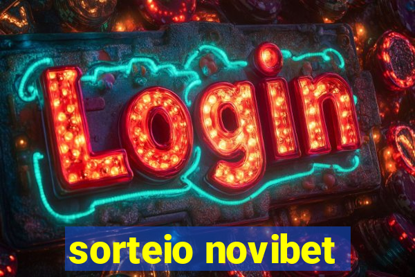 sorteio novibet